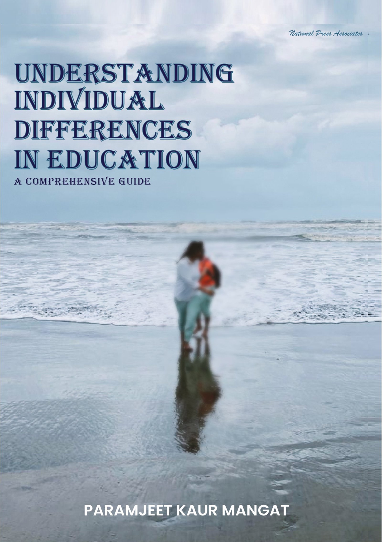Understanding Individual Differences in Education: A Comprehensive Guide